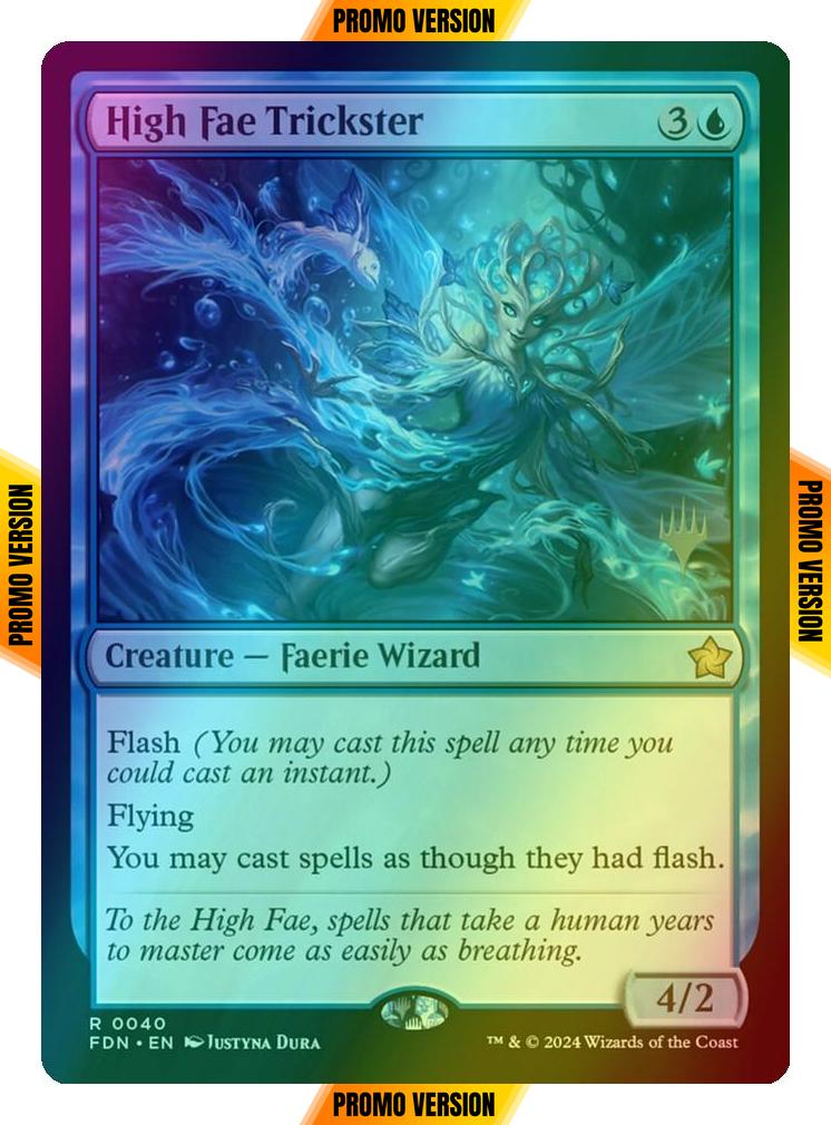 High Fae Trickster [40p] [Promo Pack] [Foundations: Promos] [Foil]