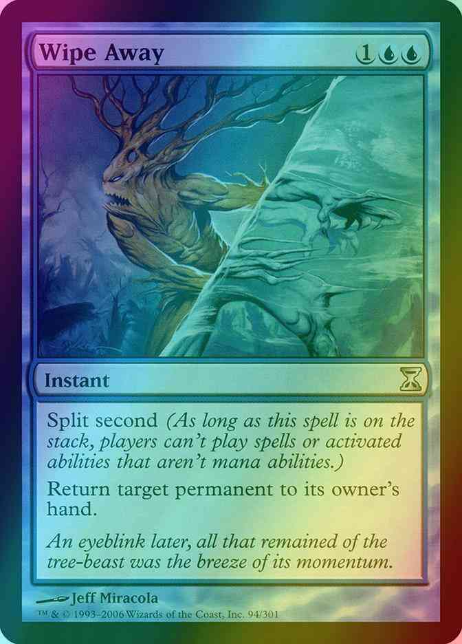 Wipe Away [94] [Time Spiral] [Foil]