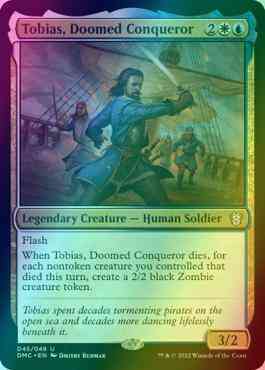 Tobias, Doomed Conqueror [45] [Legends Retold] [Dominaria United: Commander] [Foil]