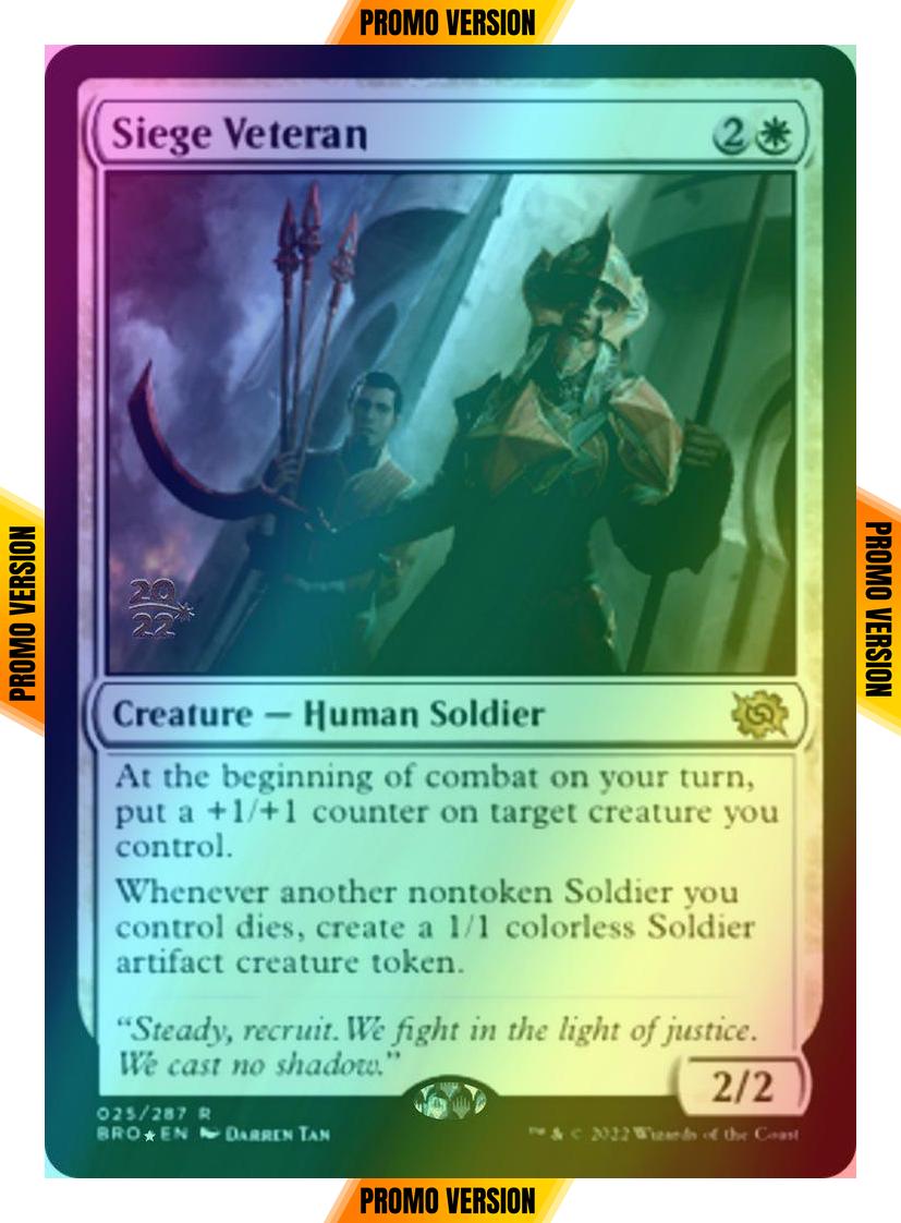 Siege Veteran [25s] [Prerelease] [The Brothers' War: Promos] [Foil]