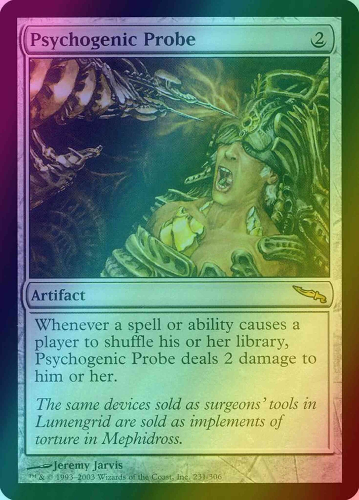 Psychogenic Probe [231] [Mirrodin] [Foil]