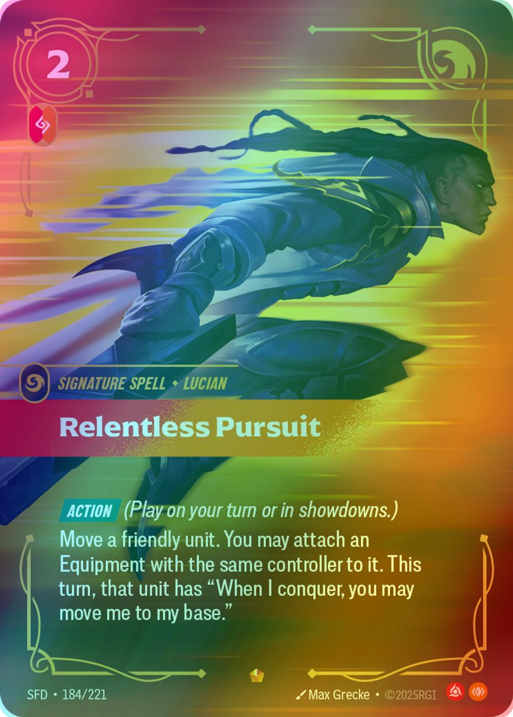 Relentless Pursuit - 184/221 [Spiritforged] [Foil]