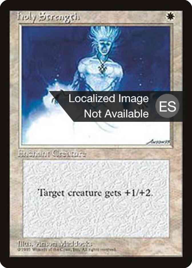 Holy Strength - Spanish [30] [Fourth Edition Black Border: Spanish] [Non-Foil]