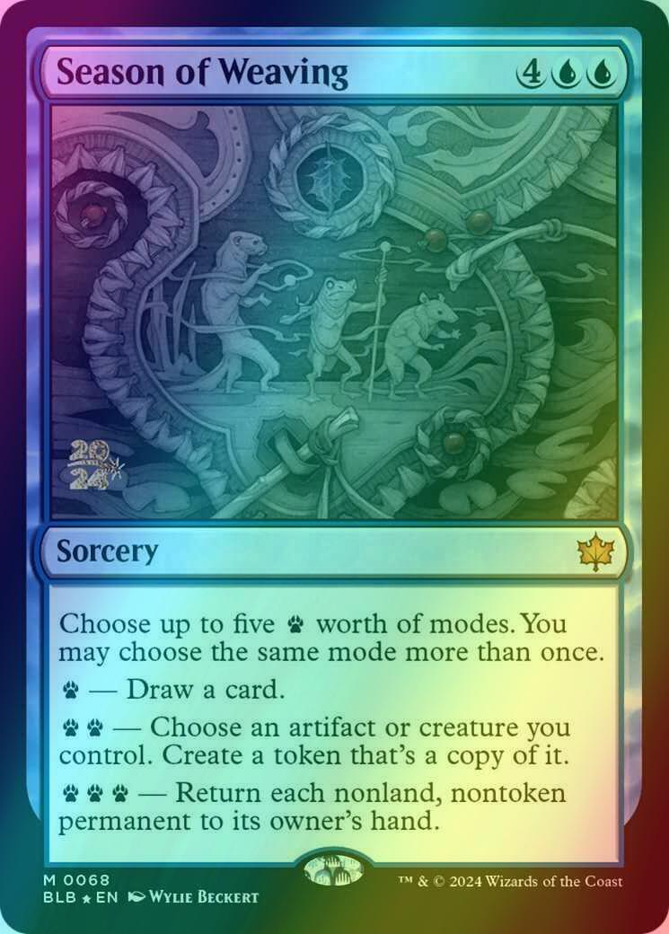 Season of Weaving [68s] [Prerelease] [Bloomburrow: Promos] [Foil]