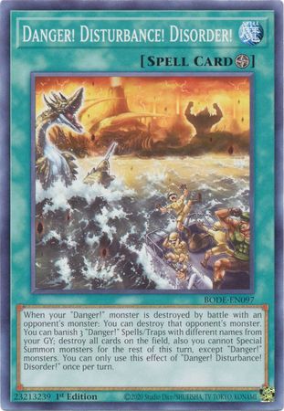 Danger! Disturbance! Disorder! - BODE-EN097 - Common - 1st Edition