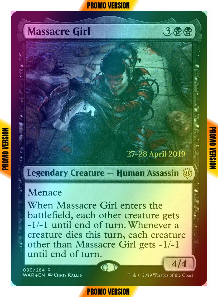 Massacre Girl [99s] [War of the Spark Promos] [Foil]