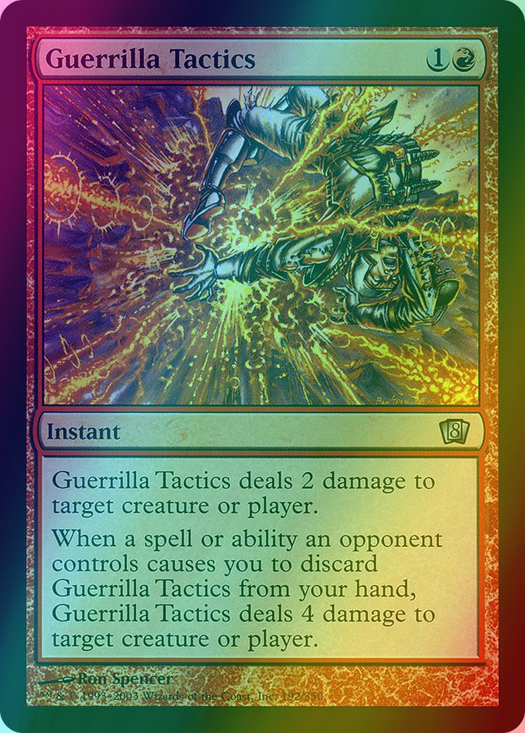 Guerrilla Tactics [192x] [Eighth Edition] [Foil]