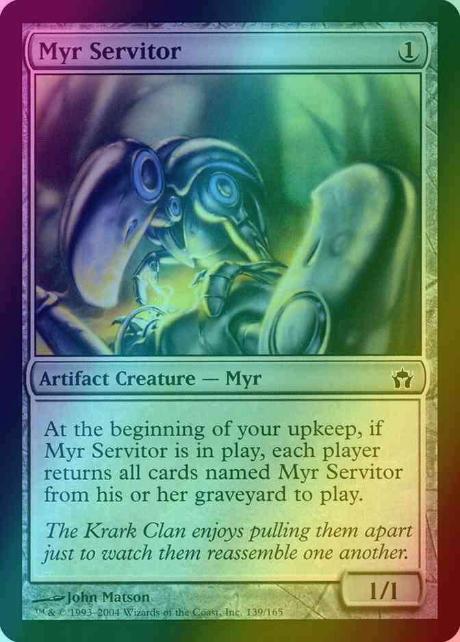 Myr Servitor [139] [Fifth Dawn] [Foil]