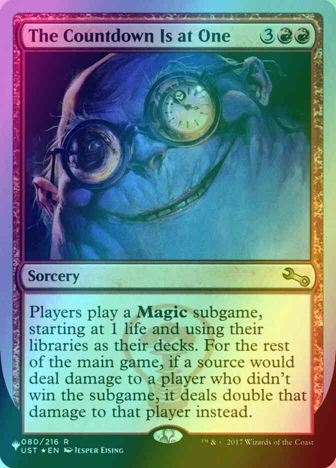 The Countdown Is at One [28] [UST Set Symbol] [The List: Unfinity Foil Edition] [Foil]