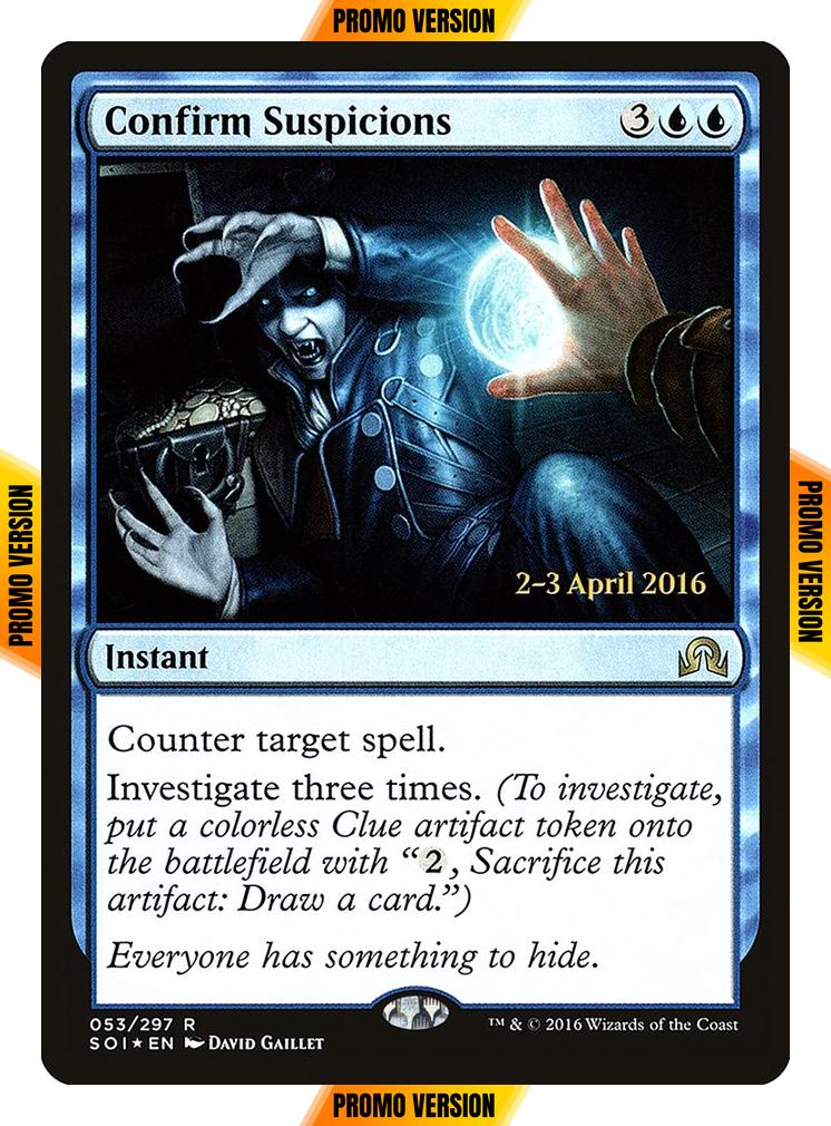 Confirm Suspicions [53s] [Shadows over Innistrad Promos] [Foil]