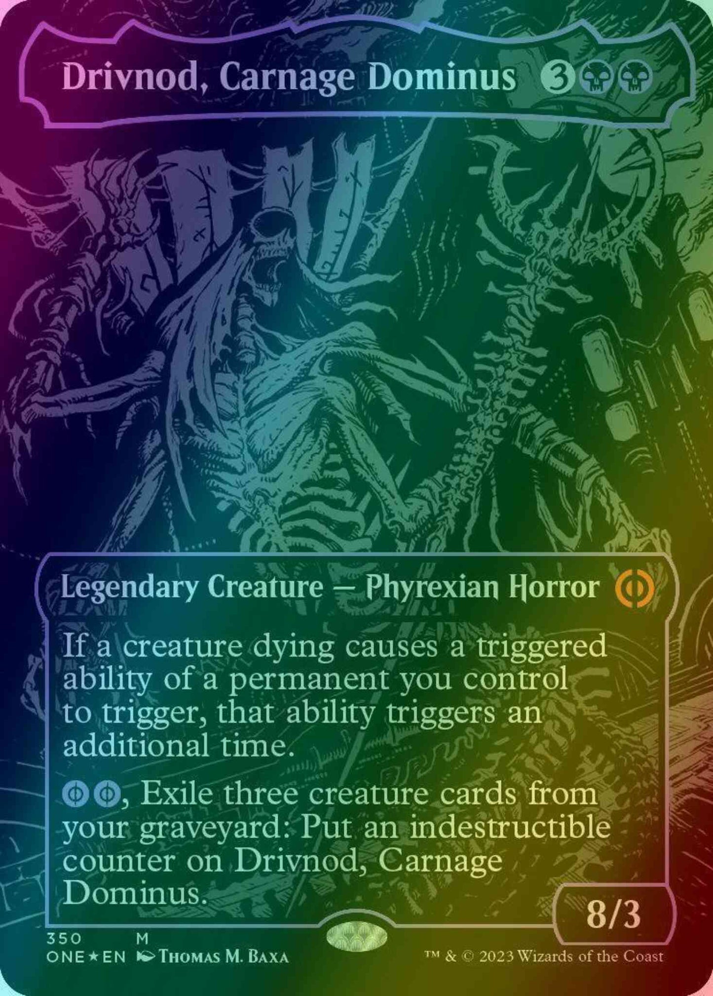 Drivnod, Carnage Dominus [350] [Borderless] [Phyrexia: All Will Be One] [Oil Slick Foil]