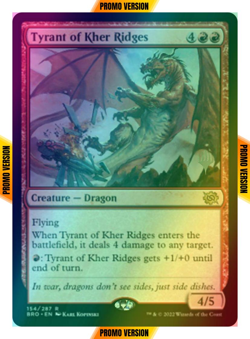 Tyrant of Kher Ridges [154p] [Promo Pack] [The Brothers' War: Promos] [Foil]