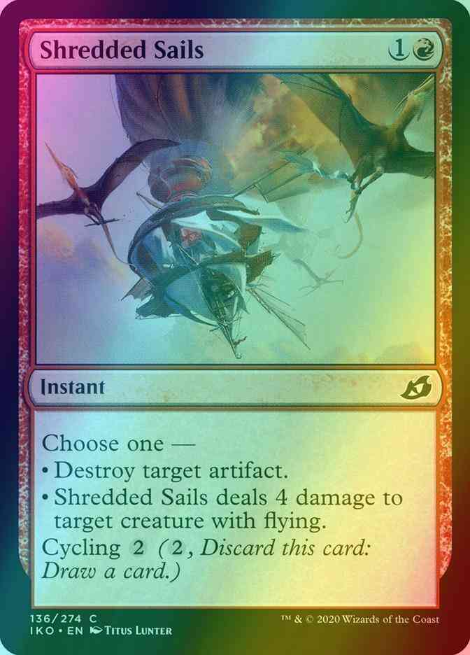 Shredded Sails [136] [Ikoria: Lair of Behemoths] [Foil]