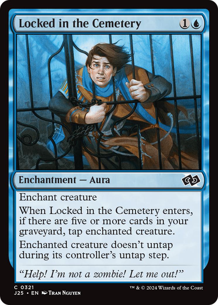 Locked in the Cemetery [321] [Foundations: Jumpstart] [Non-Foil]