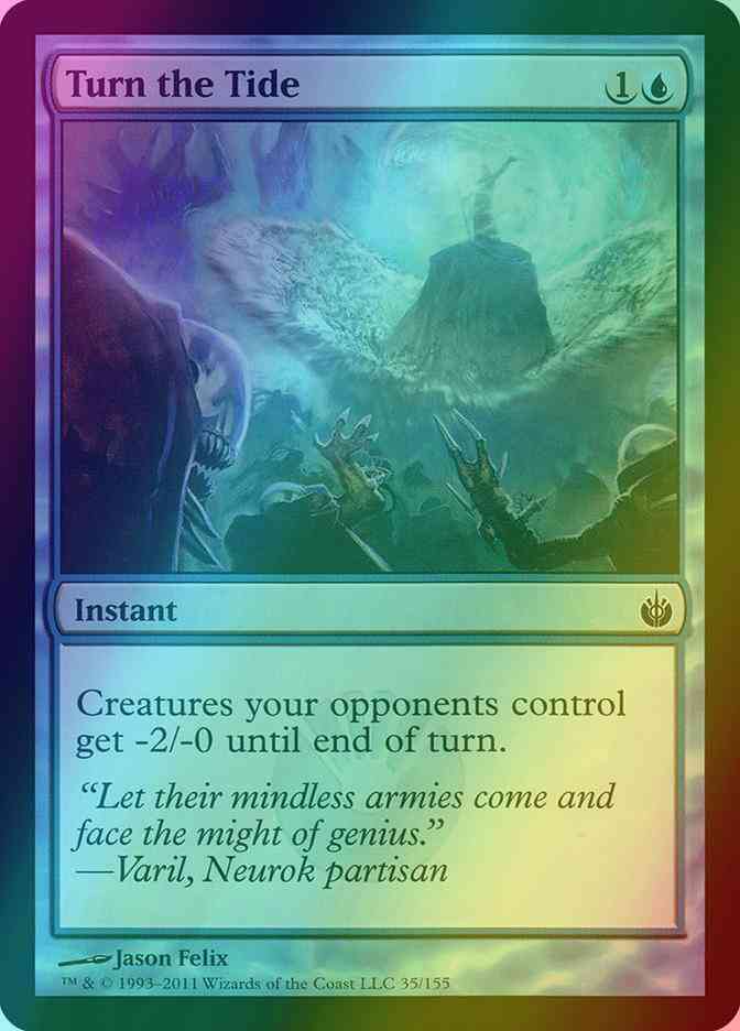 Turn the Tide [35] [Mirrodin Besieged] [Foil]
