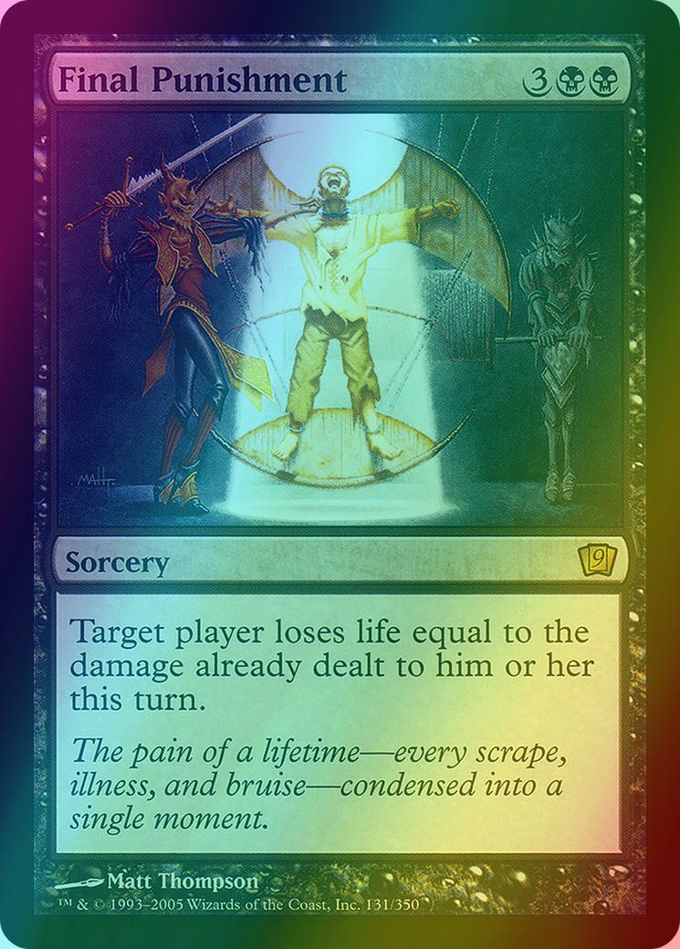 Final Punishment [131x] [Ninth Edition] [Foil]