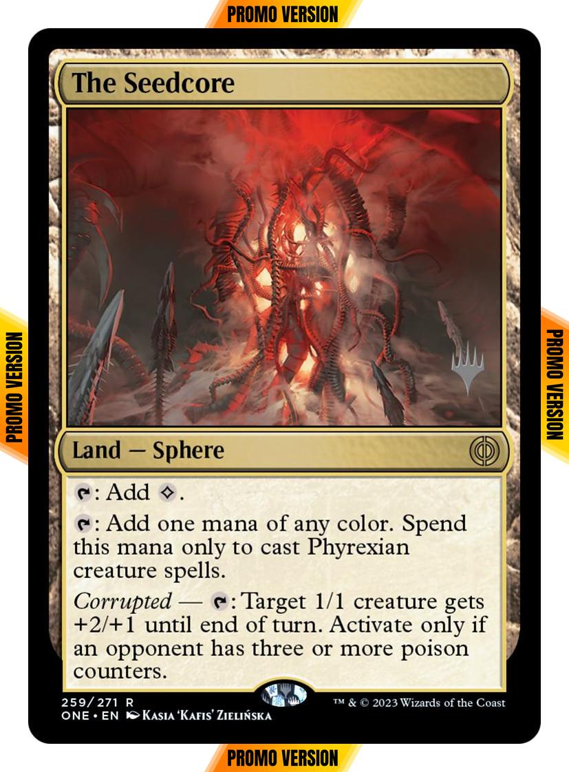 The Seedcore [259p] [Promo Pack] [Phyrexia: All Will Be One: Promos] [Non-Foil]