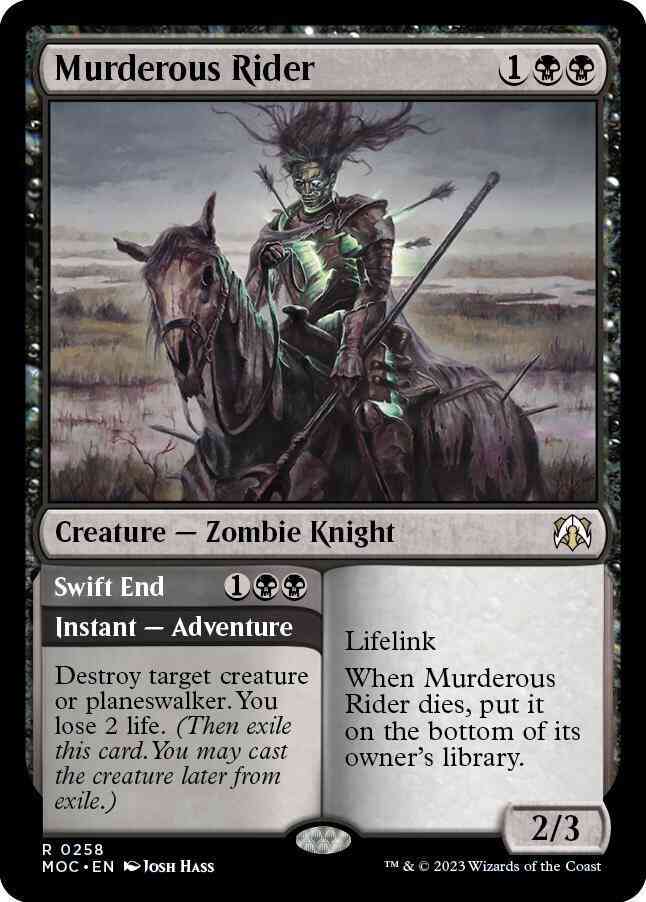 Murderous Rider // Swift End [258] [March of the Machine: Commander] [Non-Foil]