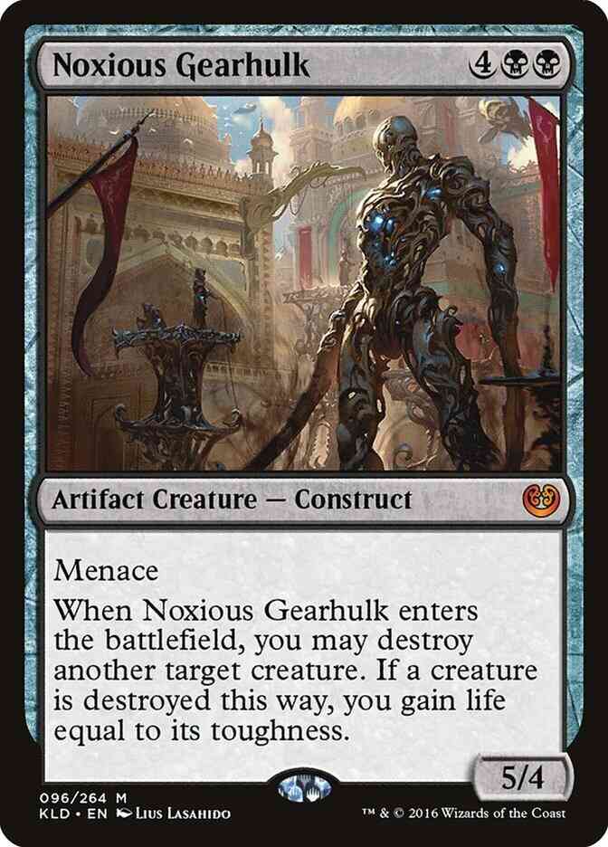 Noxious Gearhulk [96] [Kaladesh] [Non-Foil]