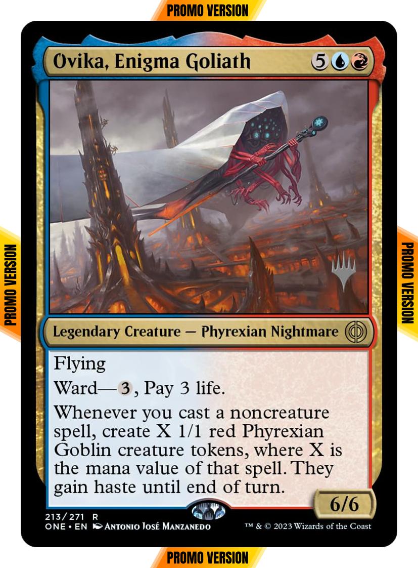Ovika, Enigma Goliath [213p] [Promo Pack] [Phyrexia: All Will Be One: Promos] [Non-Foil]