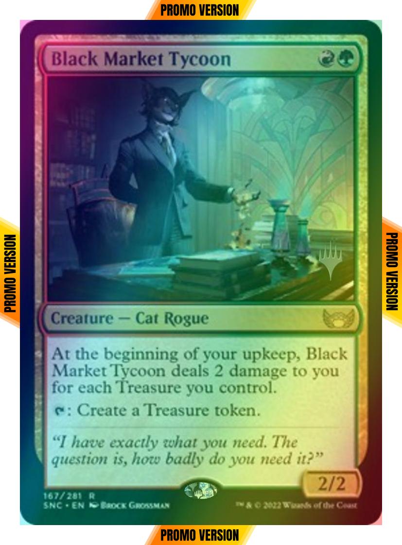Black Market Tycoon [Promo Pack] [167p] [Streets of New Capenna: Promos] [Foil]