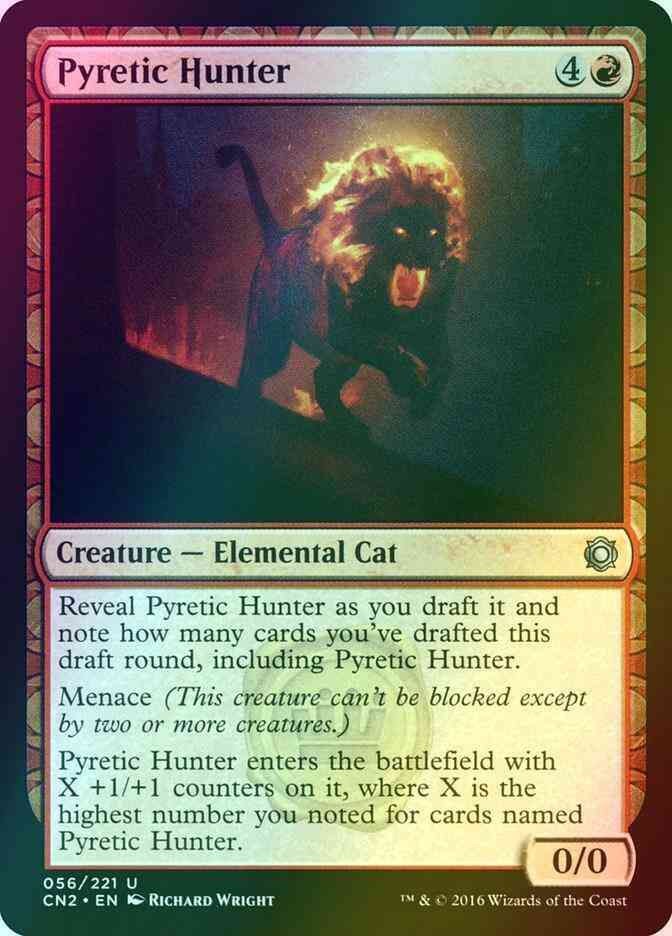 Pyretic Hunter [56] [Conspiracy Take The Crown] [Foil]
