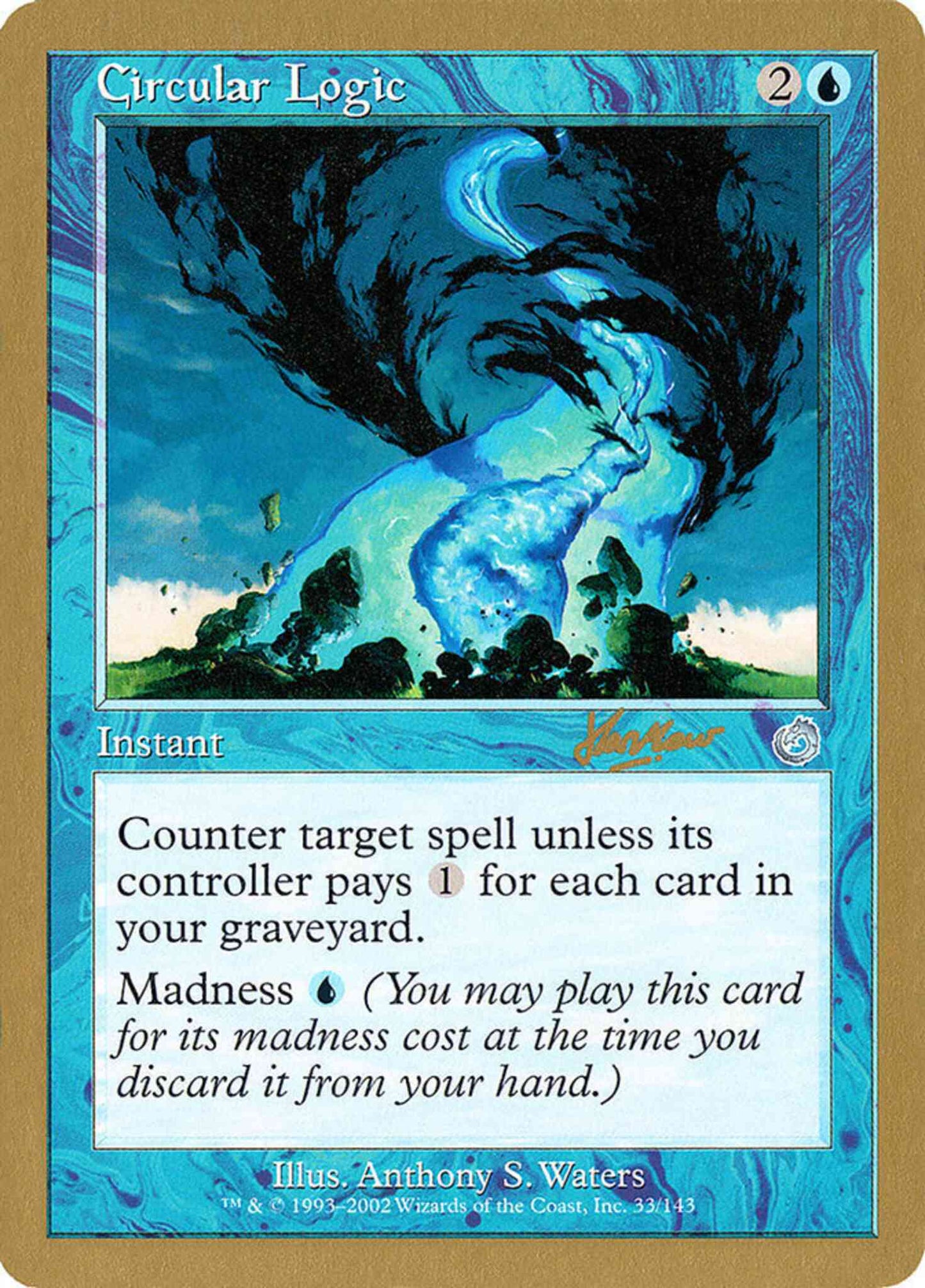 Circular Logic [shh33] [Sim Han How] [World Championship Decks 2002] [Non-Foil]