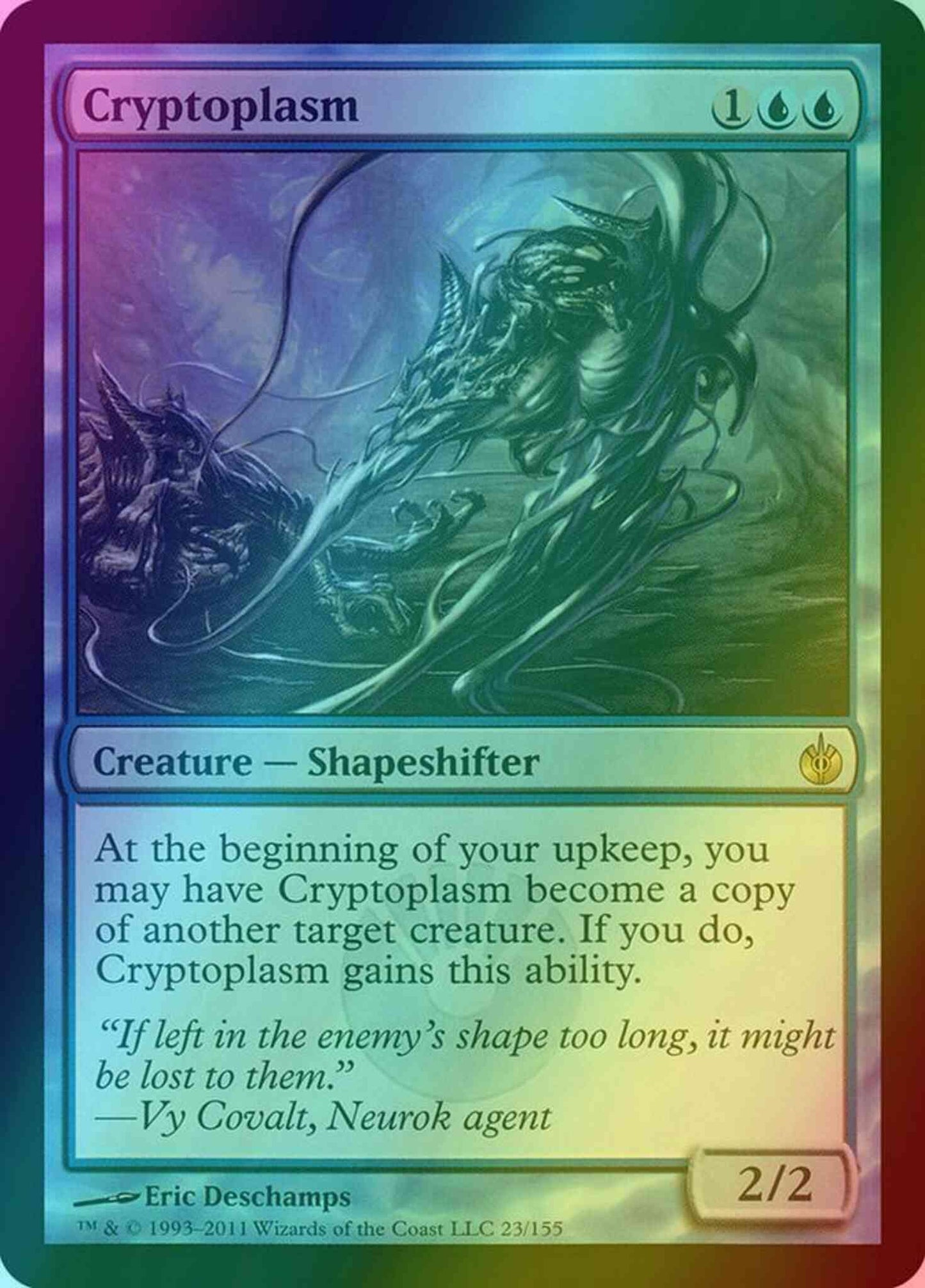 Cryptoplasm [23] [Mirrodin Besieged] [Foil]