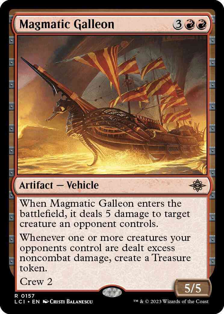 Magmatic Galleon [157] [The Lost Caverns of Ixalan] [Non-Foil]