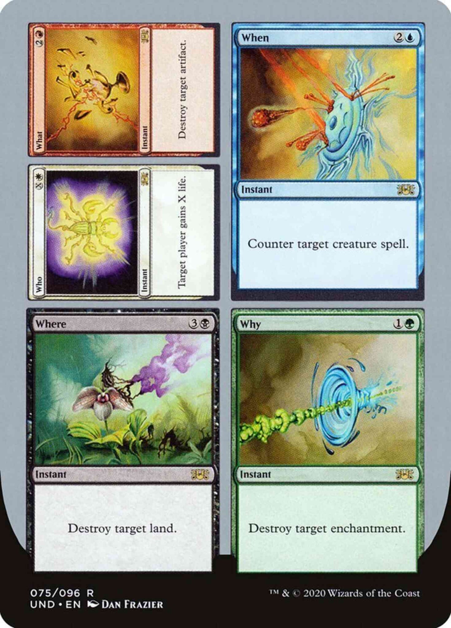 Who / What / When / Where / Why [75] [Unsanctioned] [Non-Foil]