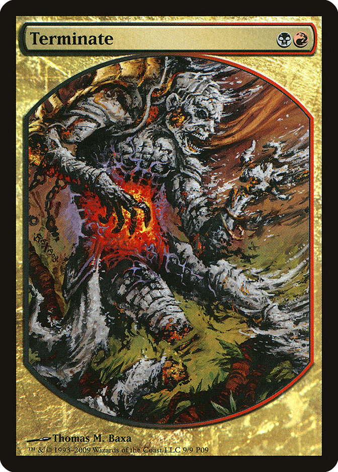 Terminate [Magic Player Rewards 2009] [Non-Foil]