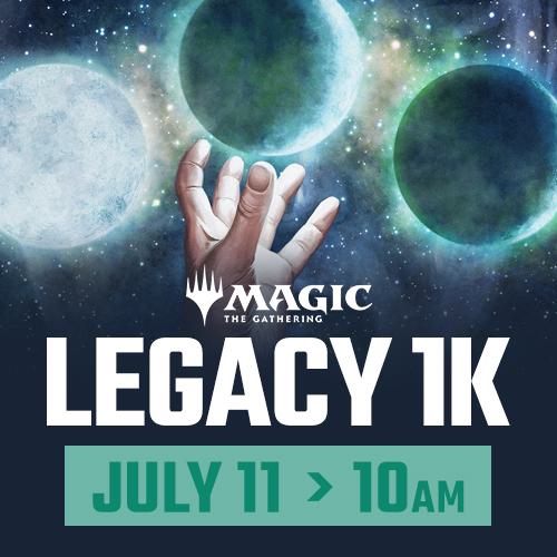 Magic: the Gathering - Legacy 1K - Saturday July 11th - 10:00 AM - Toronto [2026]