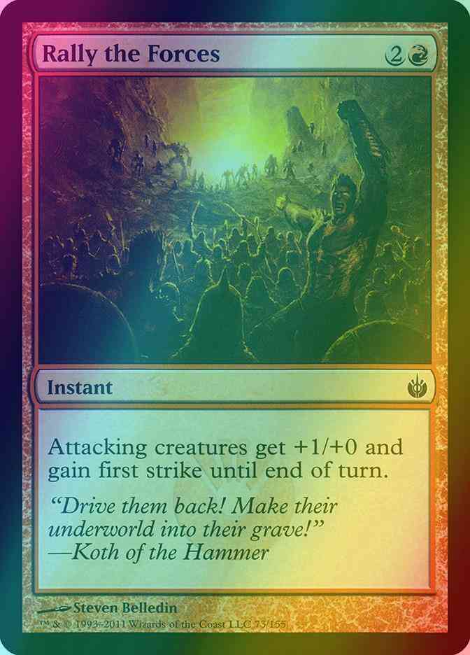 Rally the Forces [73] [Mirrodin Besieged] [Foil]