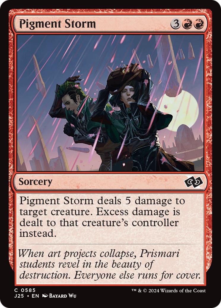 Pigment Storm [585] [Foundations: Jumpstart] [Non-Foil]