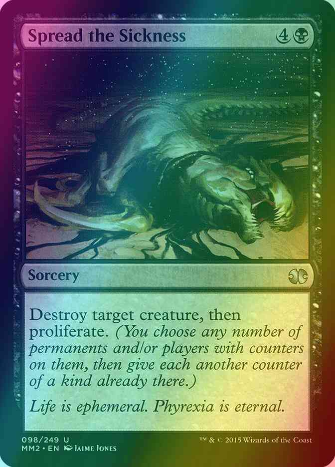 Spread the Sickness [98] [Modern Masters 2015] [Foil]