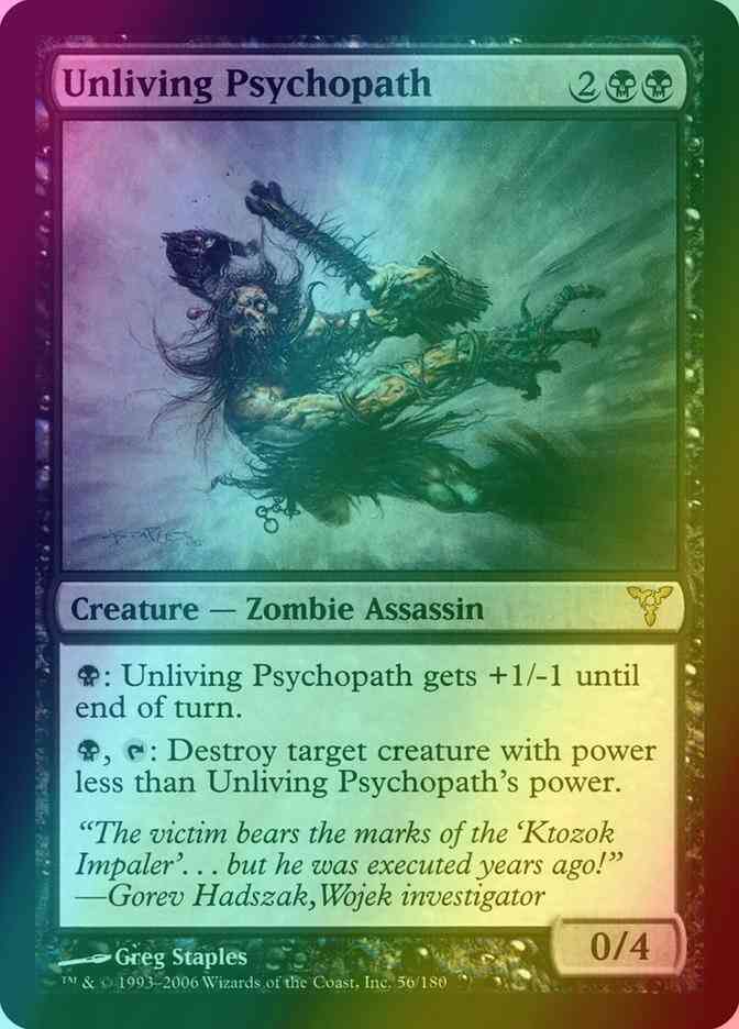 Unliving Psychopath [56] [Dissension] [Foil]