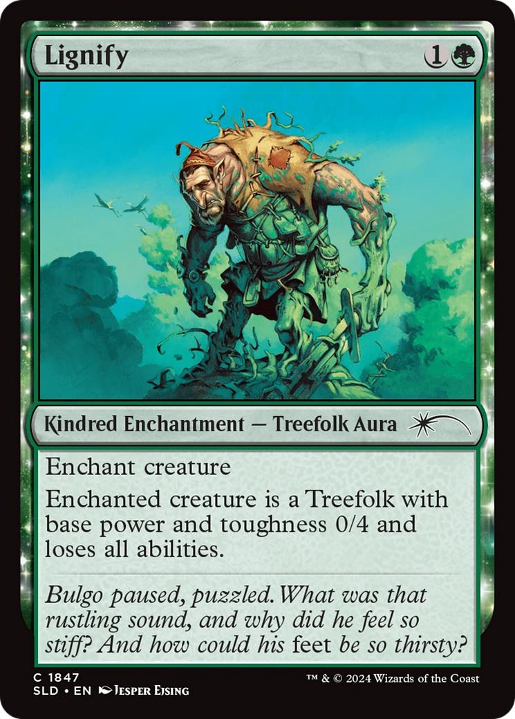 Lignify [1847] [20 Ways to Win] [Secret Lair Drop] [Non-Foil]
