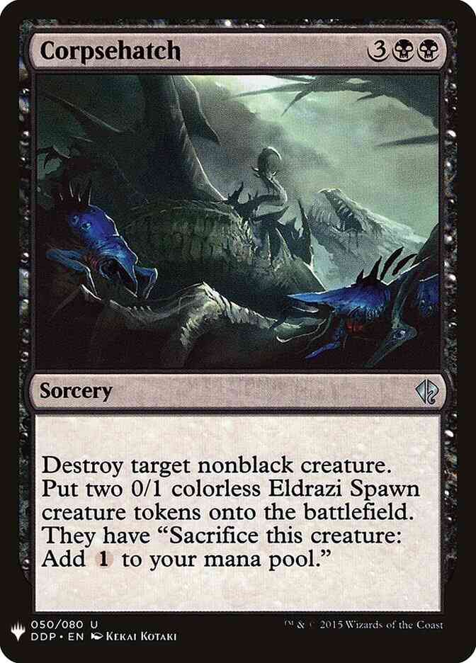 Corpsehatch [DDP-50] [The List] [Non-Foil]