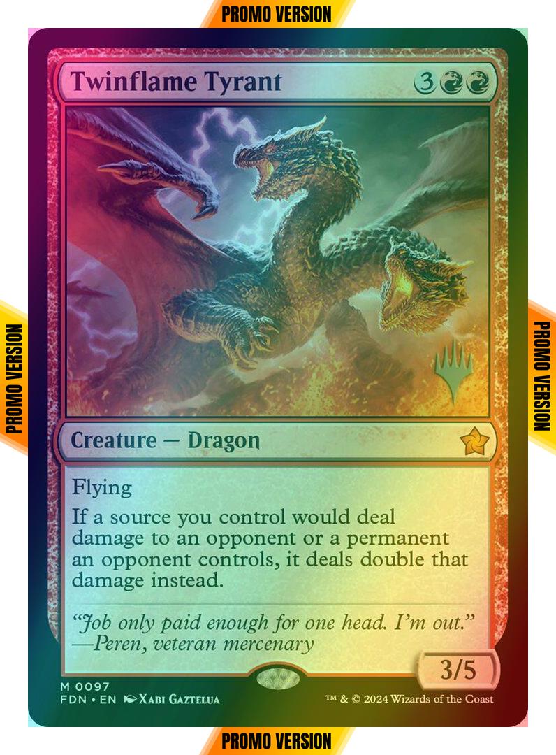 Twinflame Tyrant [97p] [Promo Pack] [Foundations: Promos] [Foil]