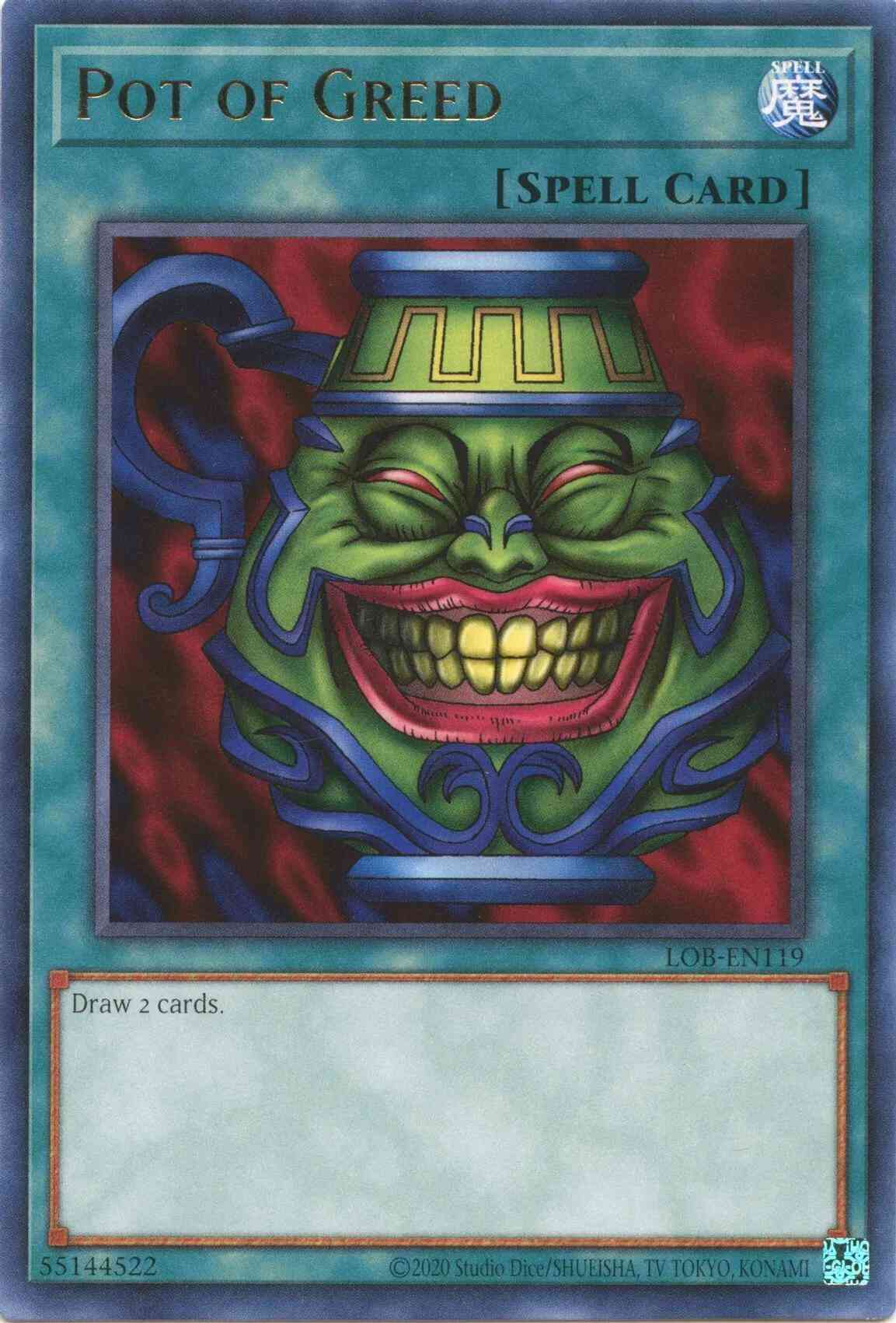 Pot of Greed - 25th Anniversary - LOB-EN119 - Rare - Unlimited