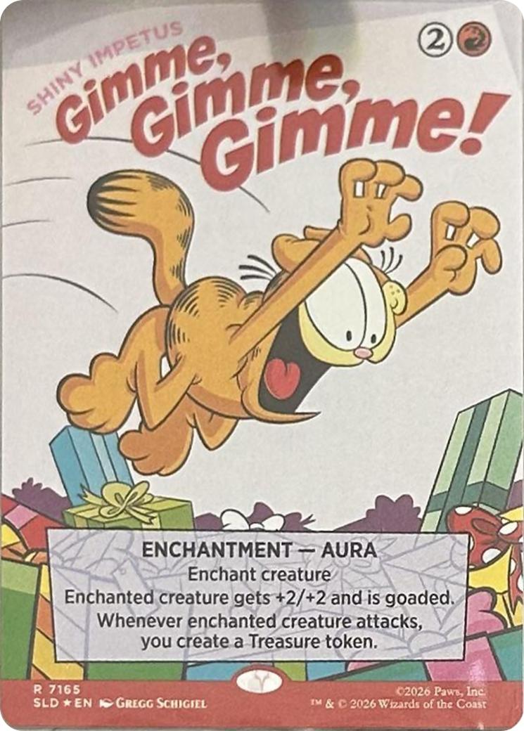 Gimme, Gimme, Gimme! - Shiny Impetus [7165] [Borderless] [Garfield: Motivationally Challenged] [Secret Lair Drop] [Non-Foil]