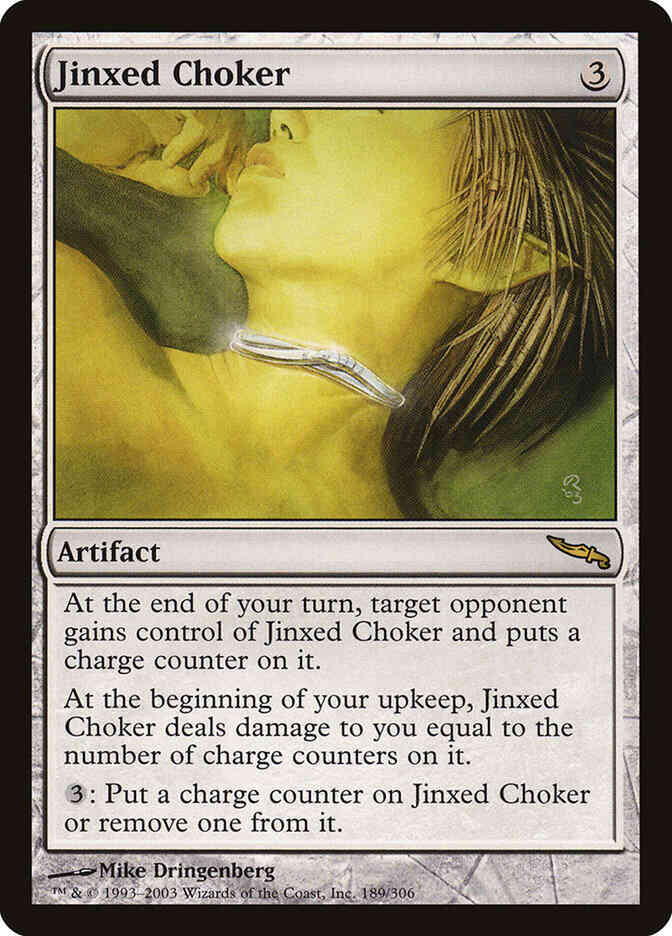 Jinxed Choker [189] [Mirrodin] [Non-Foil]