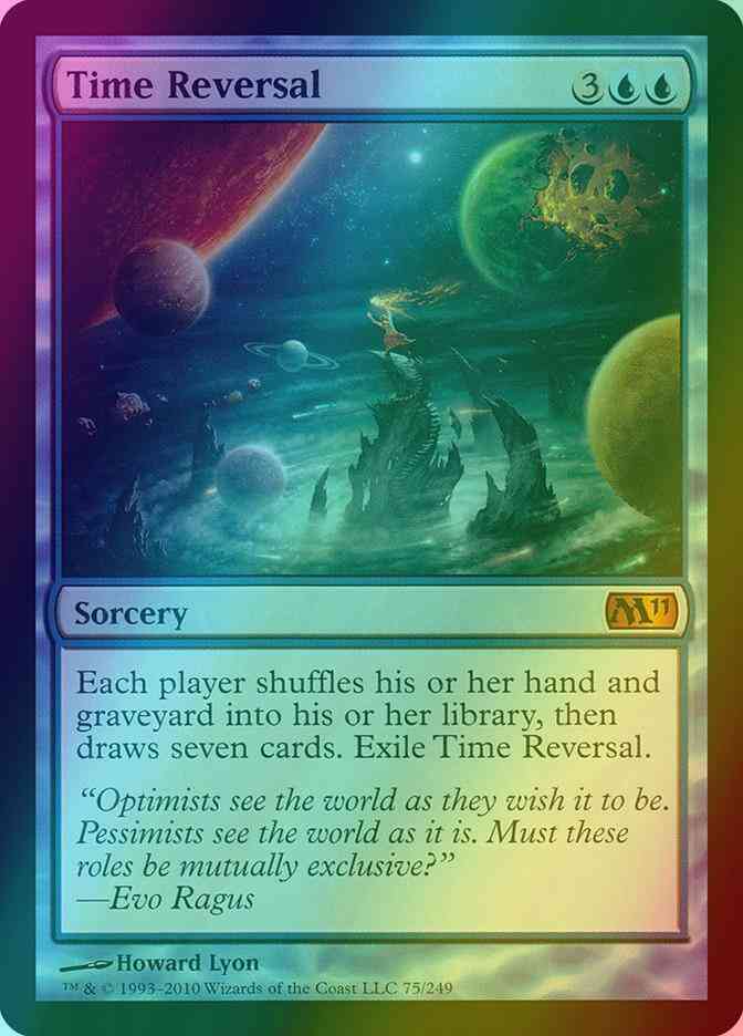 Time Reversal [75] [Magic 2011] [Foil]