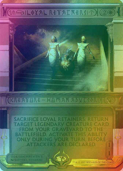 Loyal Retainers [4] [Masterpiece Series] [Amonkhet Invocations