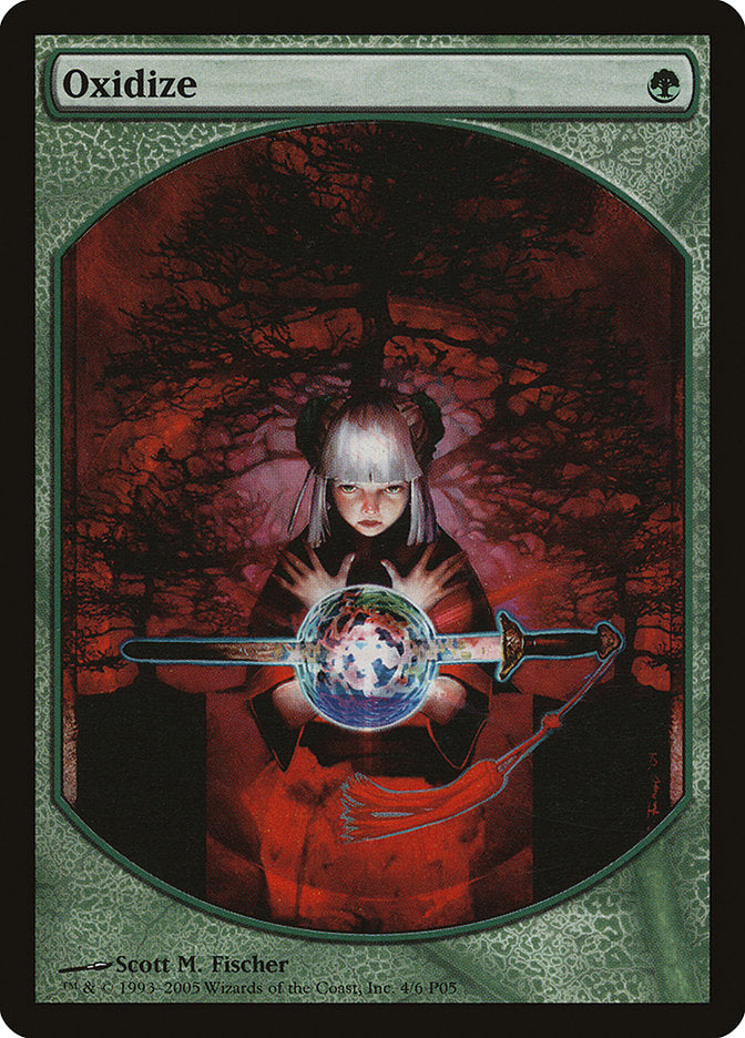 Oxidize [4] [Magic Player Rewards 2005] [Non-Foil]
