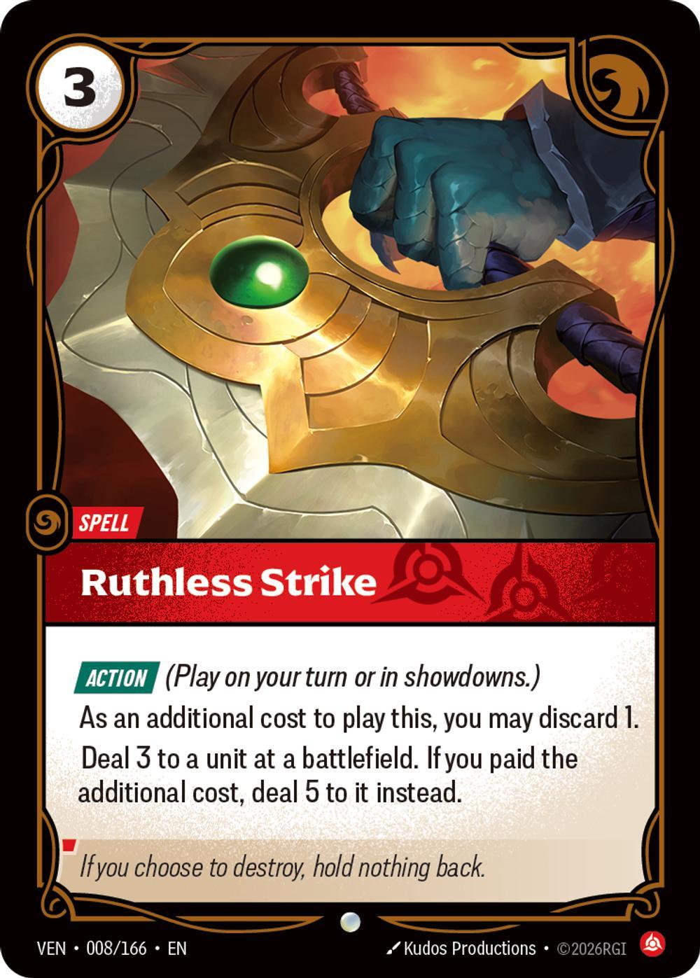 Ruthless Strike - 008/166 [Vendetta] [Non-Foil]