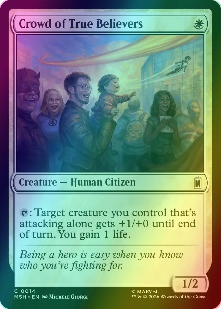 Crowd of True Believers [14] [Marvel Super Heroes] [Foil]