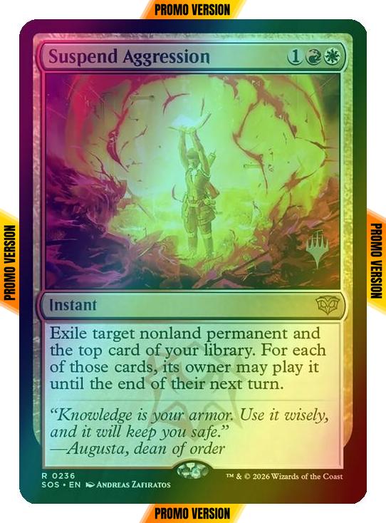Suspend Aggression [236p] [Promo Pack] [Secrets of Strixhaven Promos] [Foil]