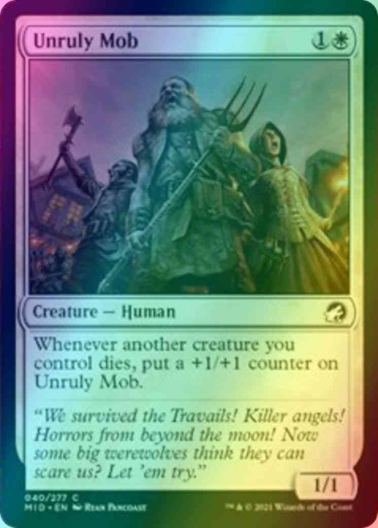 Unruly Mob [40] [Innistrad: Midnight Hunt] [Foil]