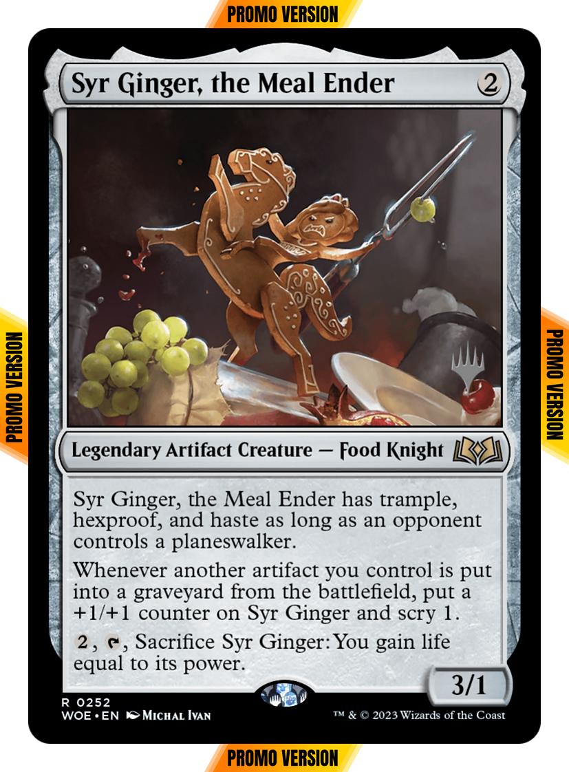 Syr Ginger, the Meal Ender [252p] [Promo Pack] [Wilds of Eldraine: Promos] [Non-Foil]